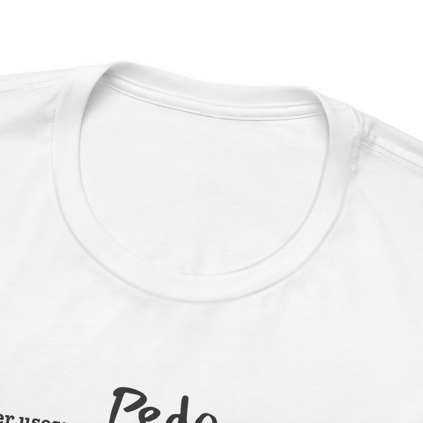 Pedo - Unisex Jersey Tee