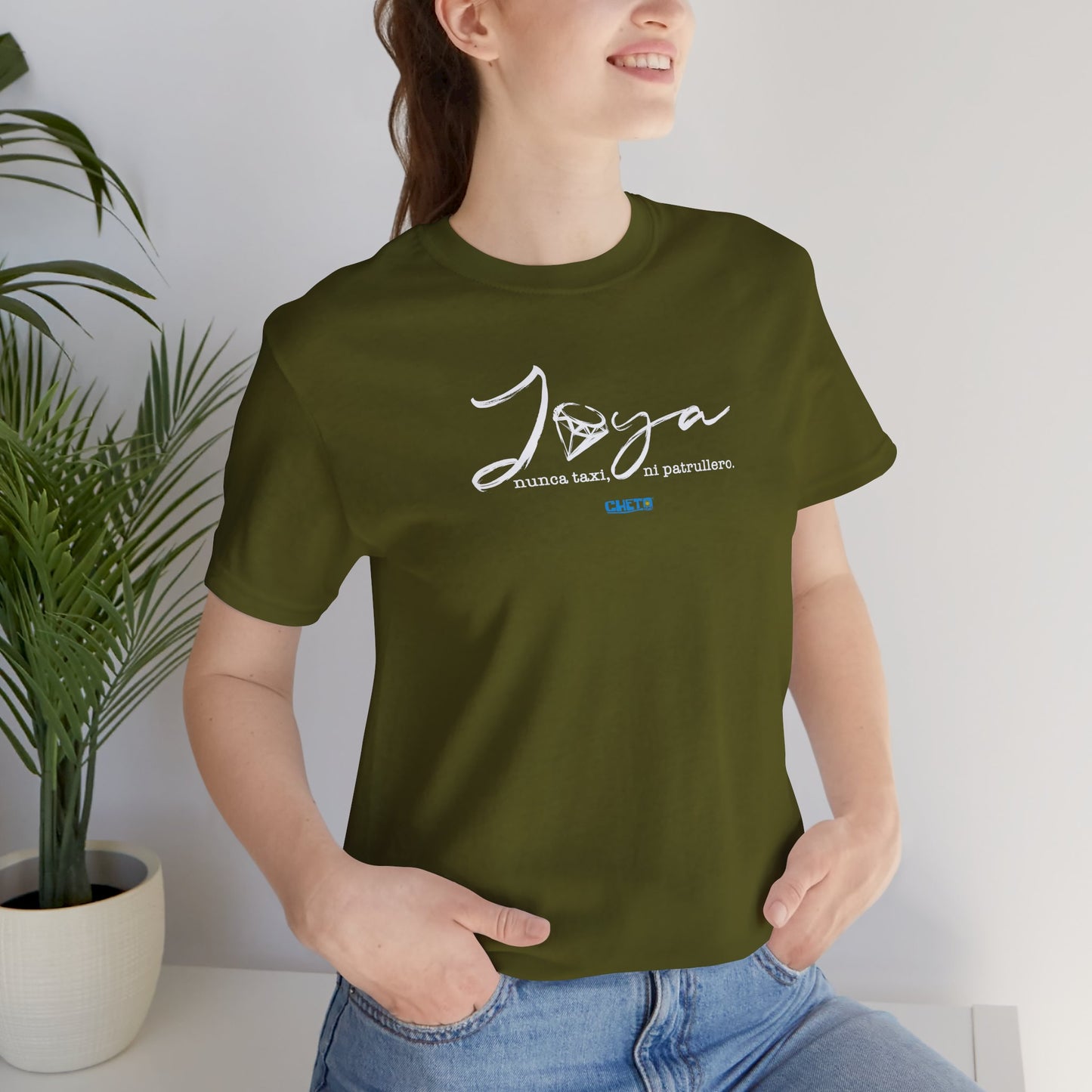 Joya, nunca taxi, ni patrullero Unisex Jersey Tee