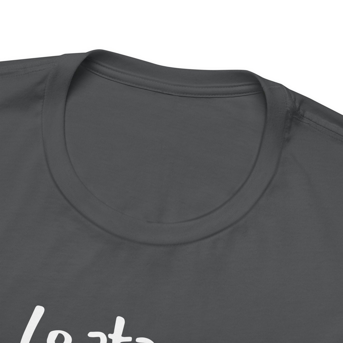 Lo atamos con alambre - Unisex Jersey Tee