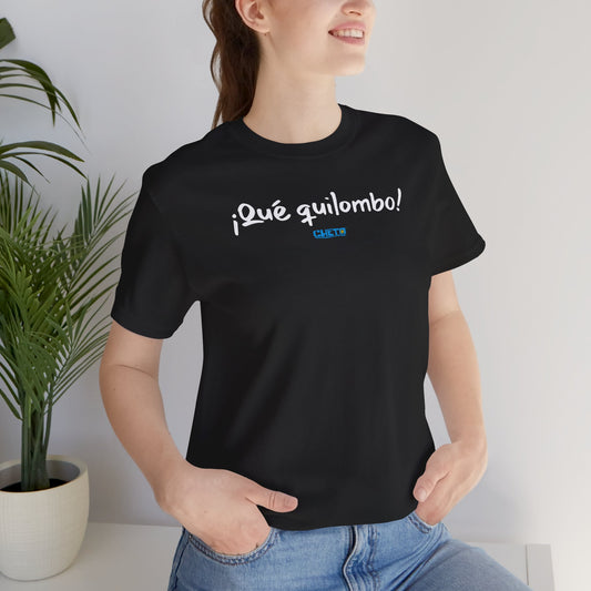 ¡Qué quilombo! - Unisex Jersey Tee