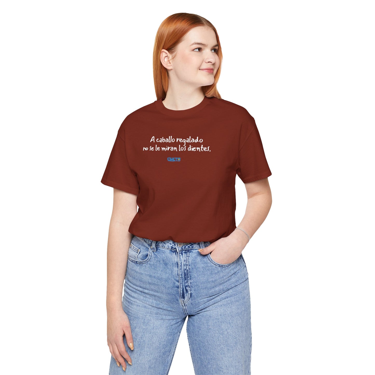 A caballo regalado no se le miran los dientes - Unisex Jersey Tee