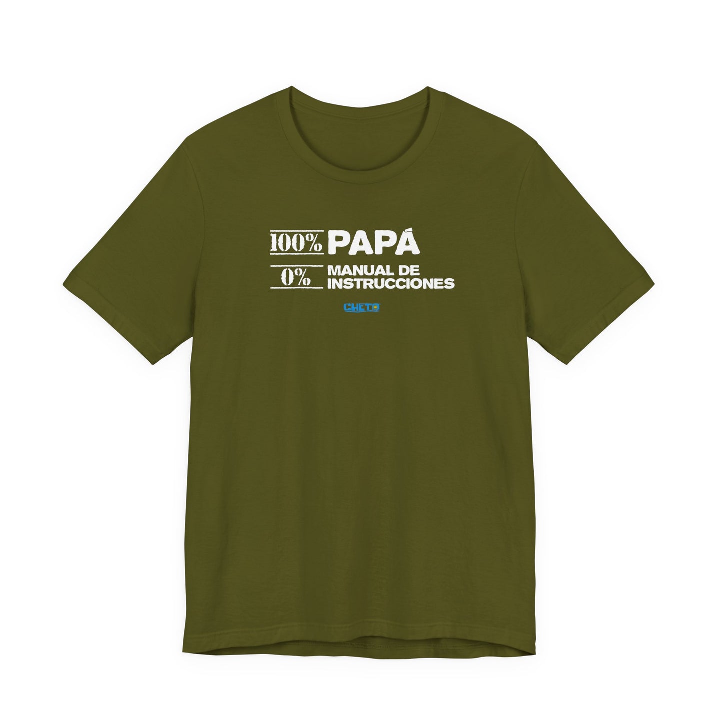 100% Papá, 0% Manual de Instrucciones - Unisex Jersey Tee