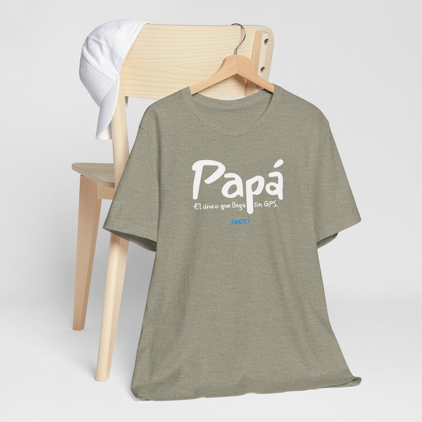 Papá. El único que llega sin GPS - Unisex Jersey Tee