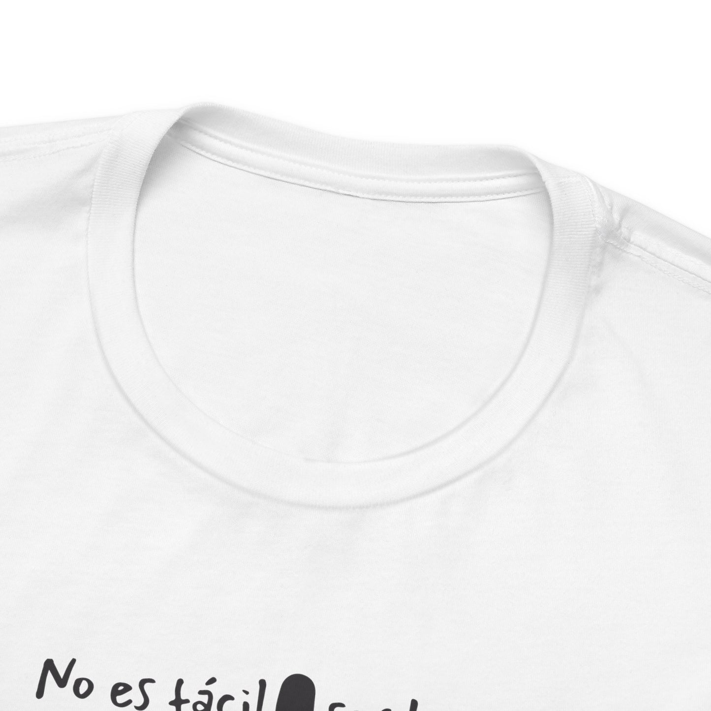 No es fácil ser tan buen padre, pero alguien tiene que hacerlo - Unisex Jersey Tee