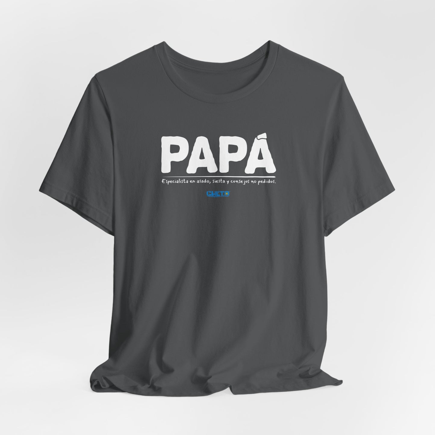 Papá: Especialista en asado, siesta y consejos no pedidos - Unisex Jersey Tee
