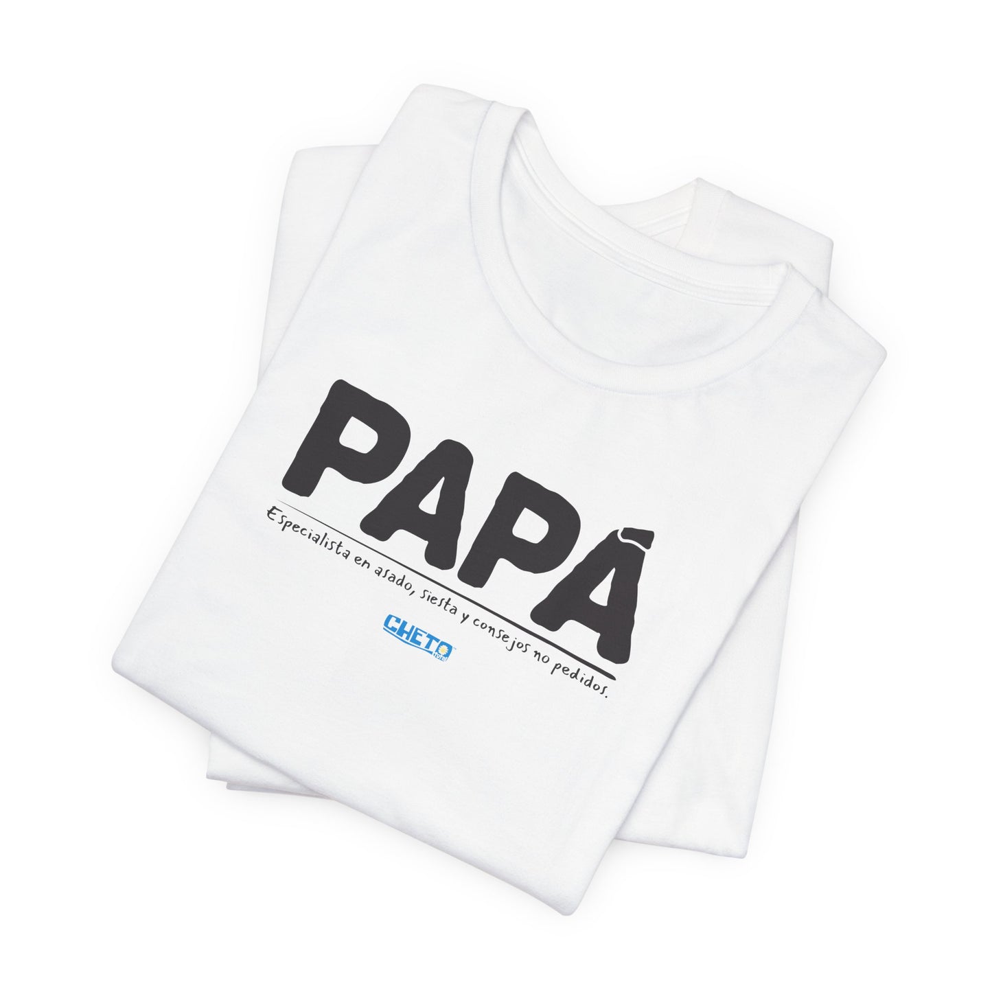 Papá: Especialista en asado, siesta y consejos no pedidos - Unisex Jersey Tee