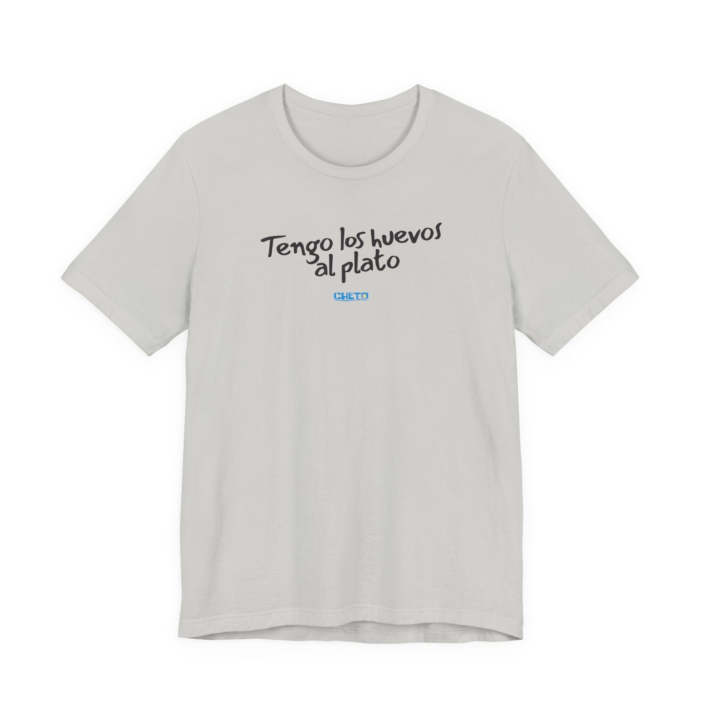 Tengo los huevos al plato - Unisex Jersey Tee
