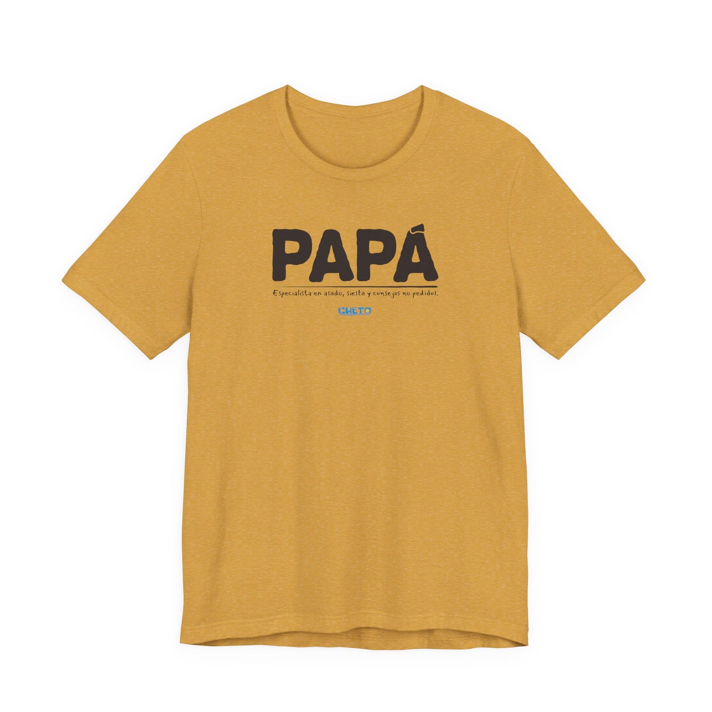 Papá: Especialista en asado, siesta y consejos no pedidos - Unisex Jersey Tee