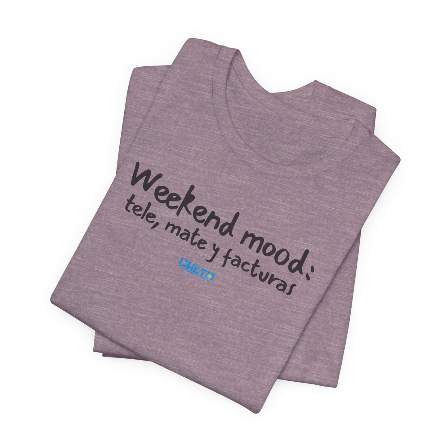 Weekend mood - Unisex Jersey Tee