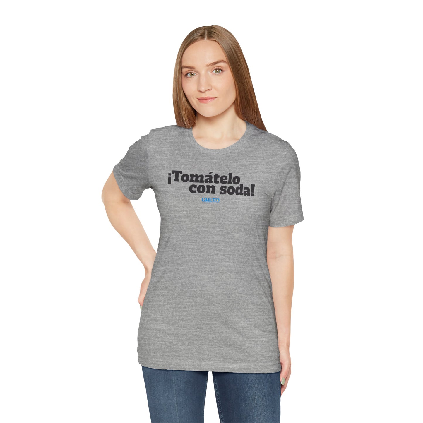 ¡Tomátelo con soda! - Unisex Jersey Tee