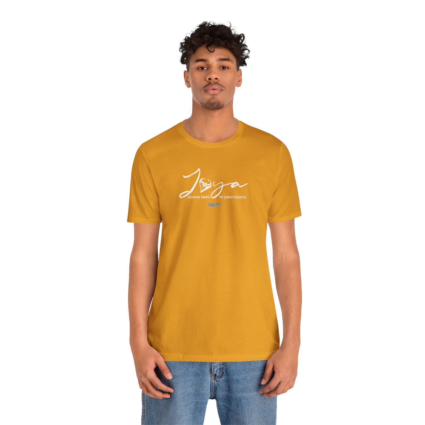 Joya, nunca taxi, ni patrullero Unisex Jersey Tee