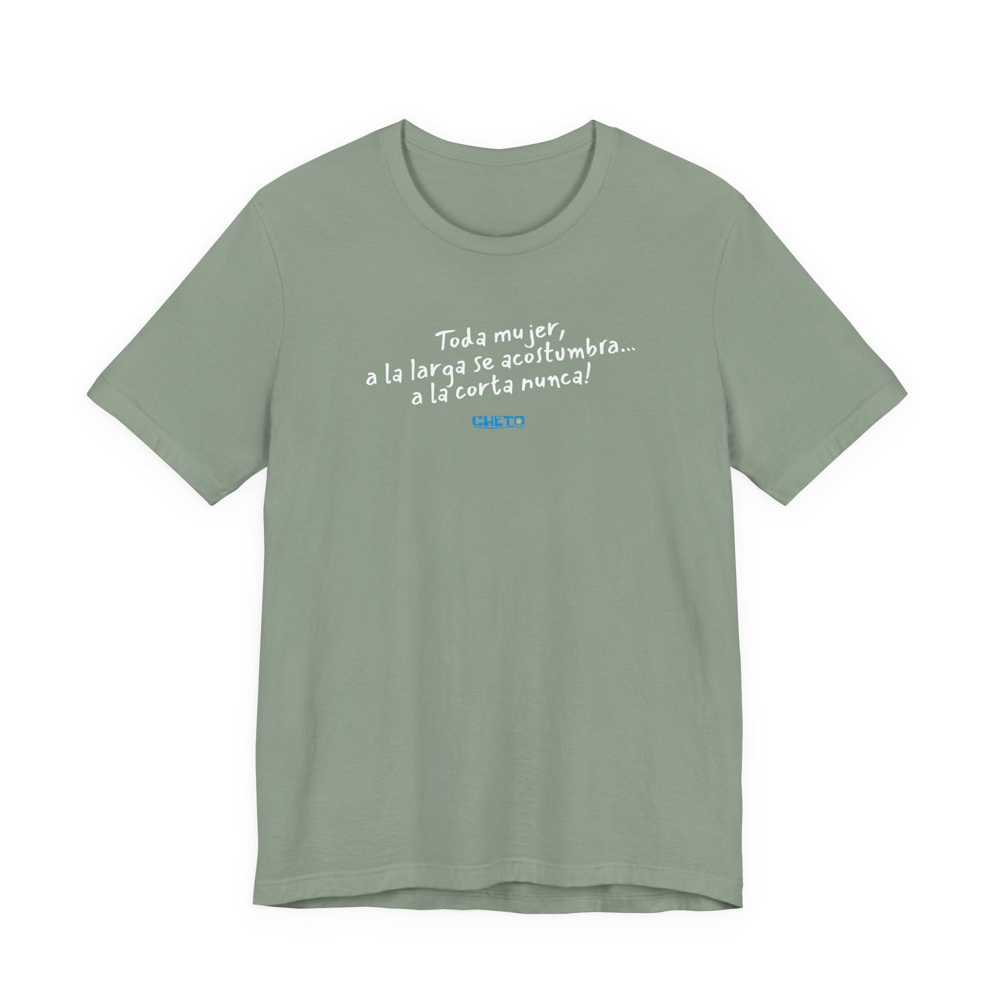 Toda mujer... Unisex Jersey Tee