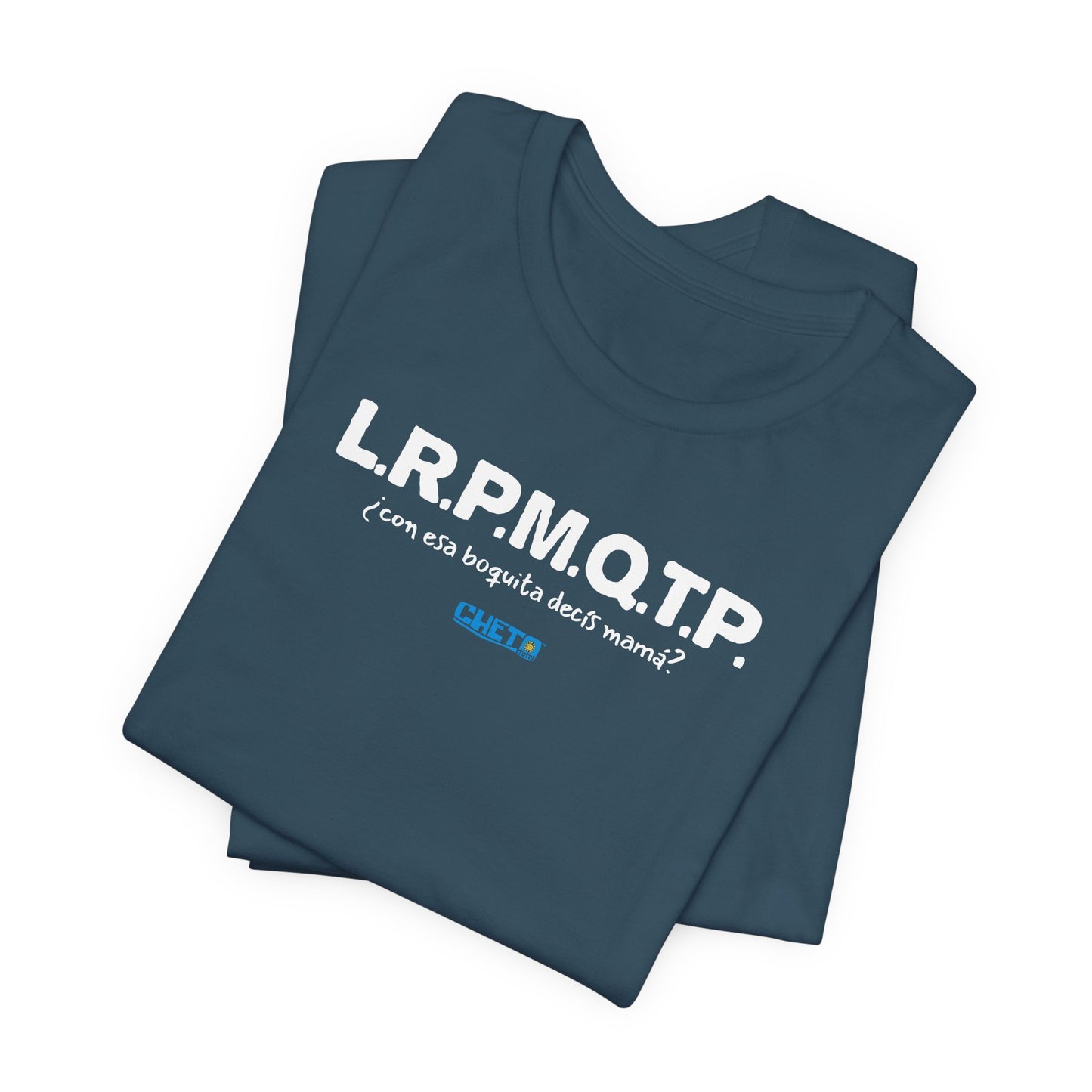 L.R.P.M.Q.T.P. - Unisex Jersey Tee