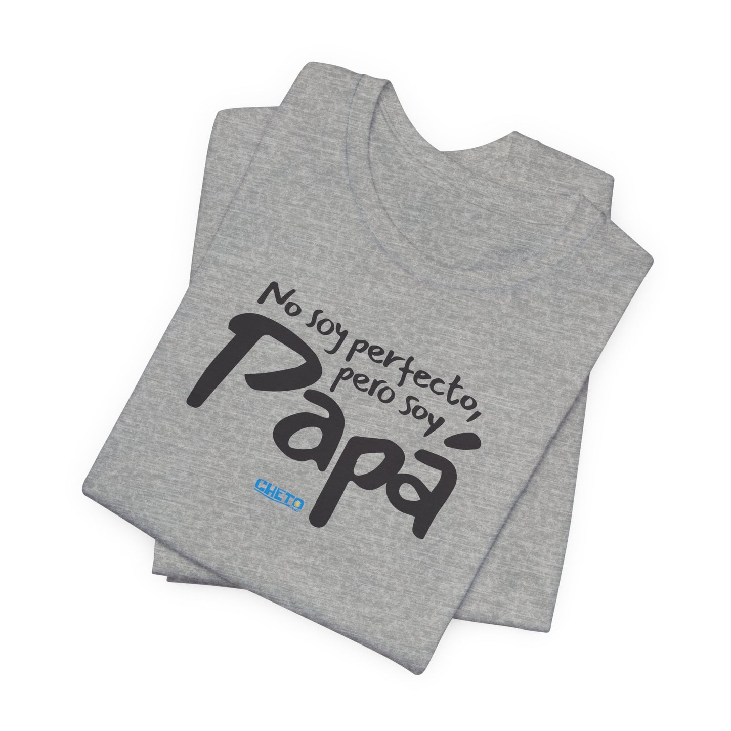No soy perfecto, pero soy papá - Unisex Jersey Tee