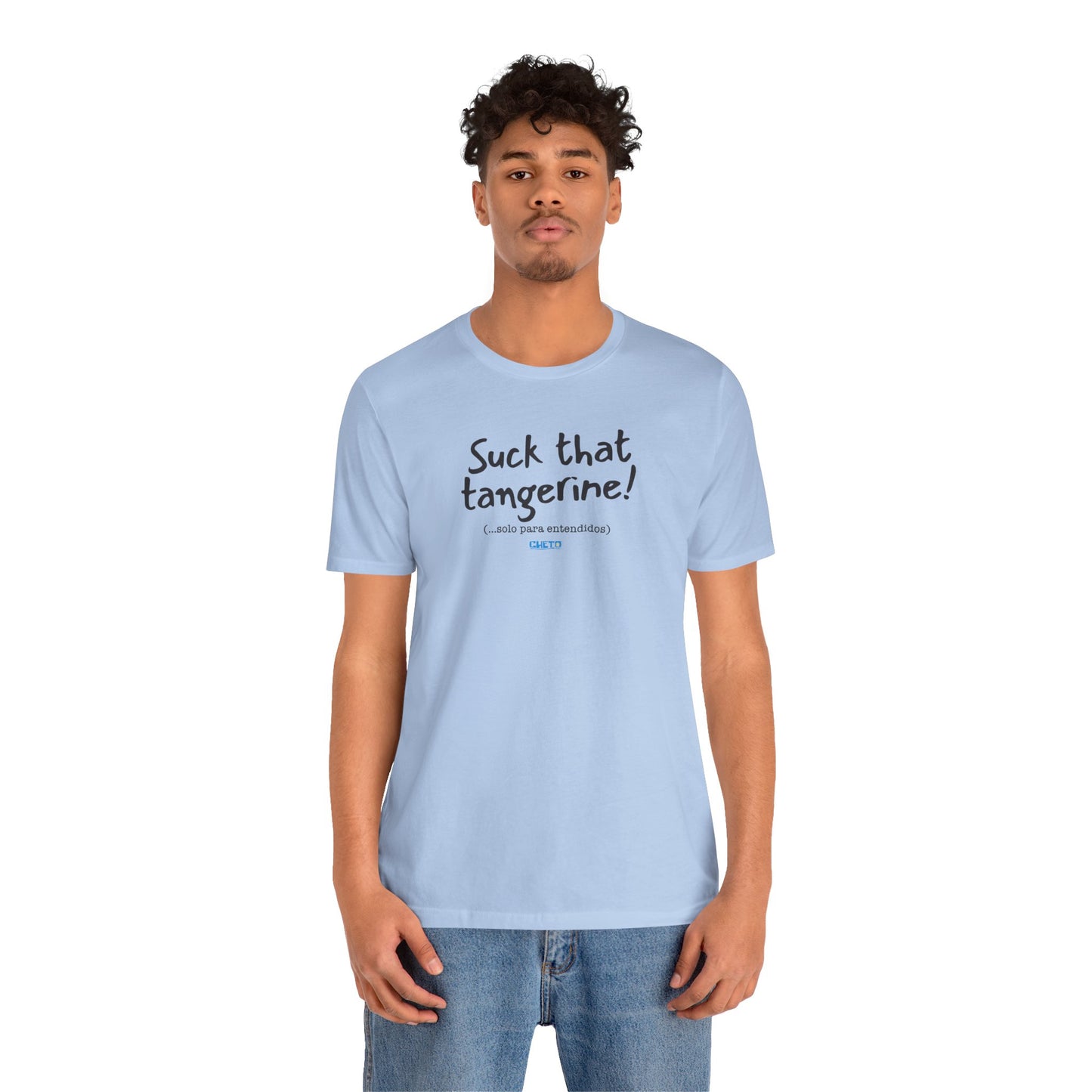 Suck that tangerine - Unisex Jersey Tee