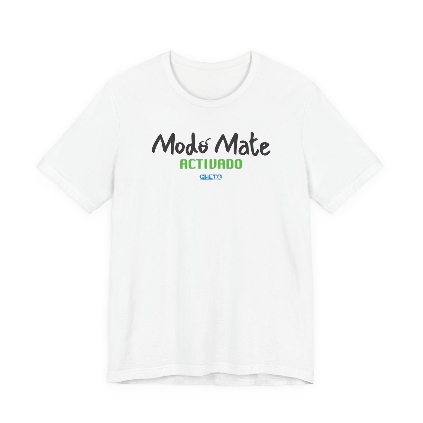 Modo mate: Activado - Unisex Jersey Tee