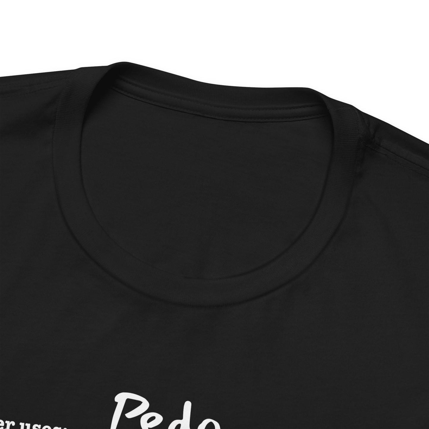 Pedo - Unisex Jersey Tee