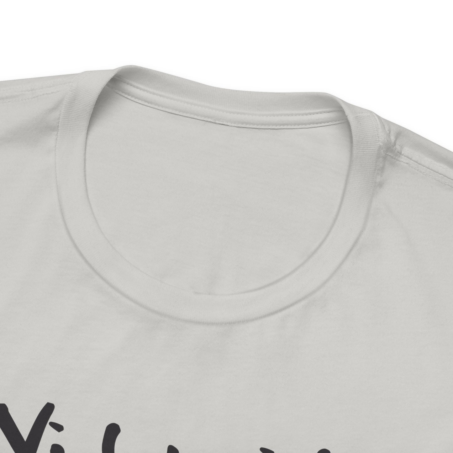 Ni fu ni fa - Unisex Jersey Tee