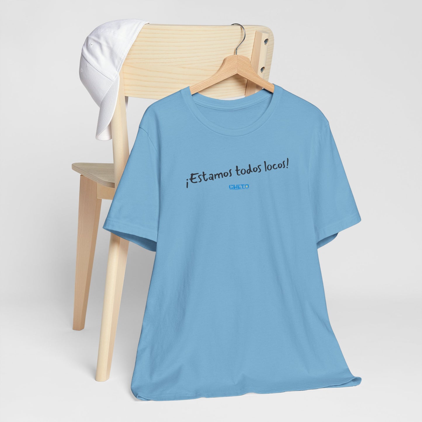 ¡Estamos todos locos! - Unisex Jersey Tee