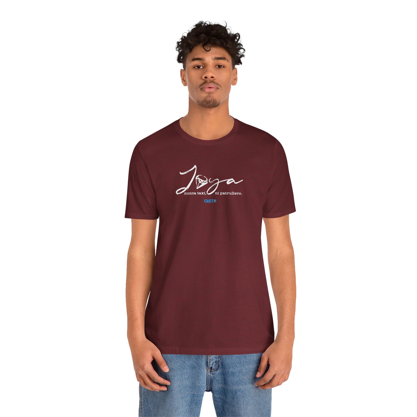 Joya, nunca taxi, ni patrullero Unisex Jersey Tee