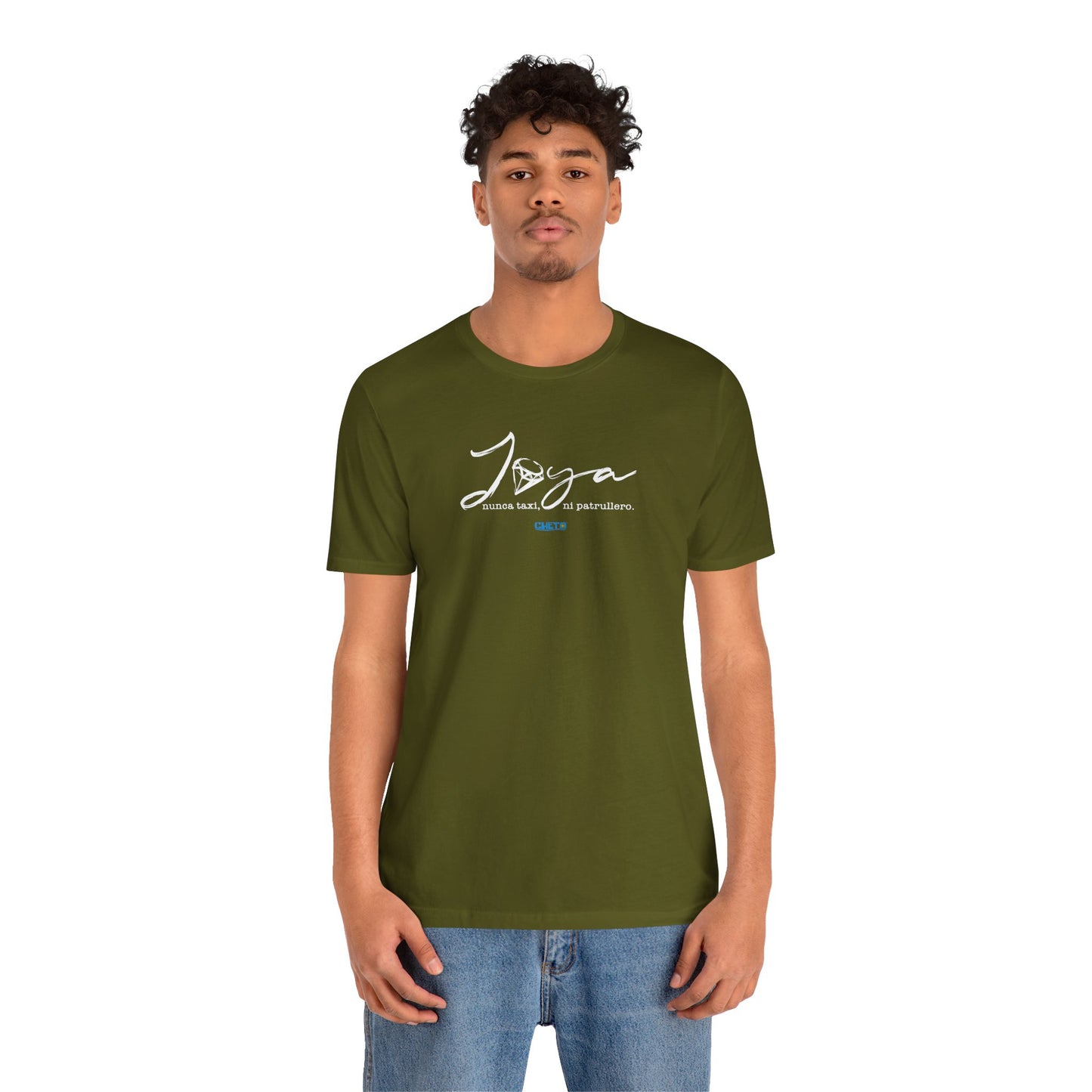 Joya, nunca taxi, ni patrullero Unisex Jersey Tee