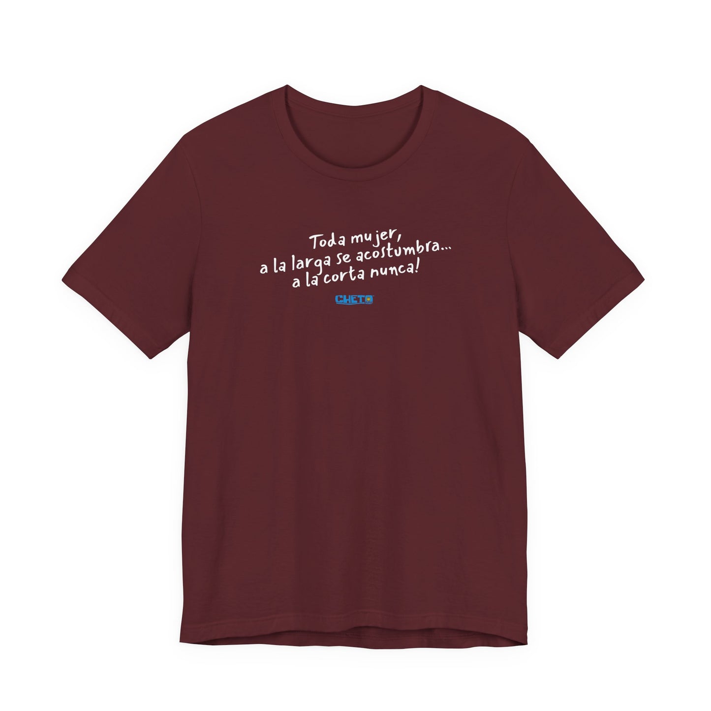 Toda mujer... Unisex Jersey Tee