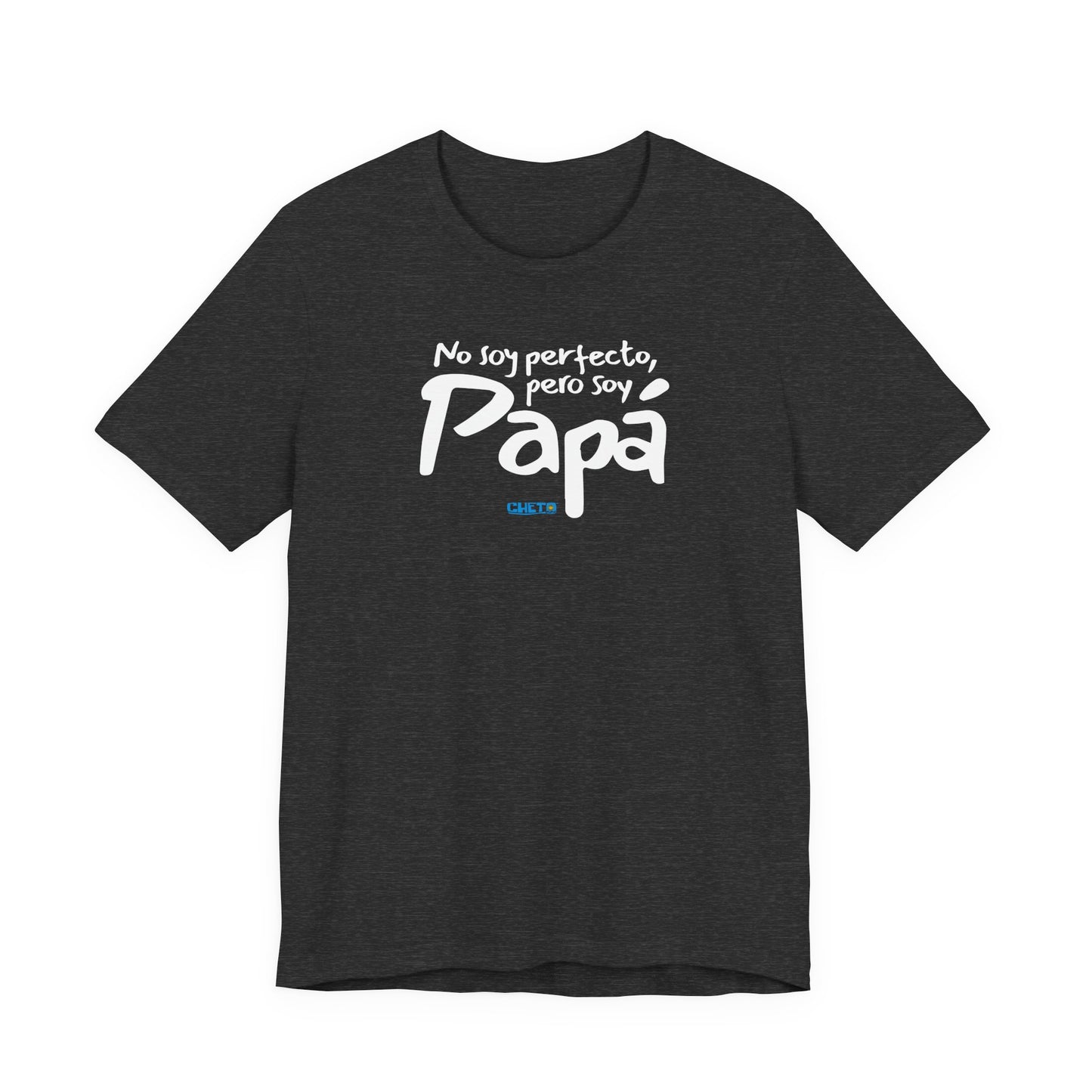 No soy perfecto, pero soy papá - Unisex Jersey Tee