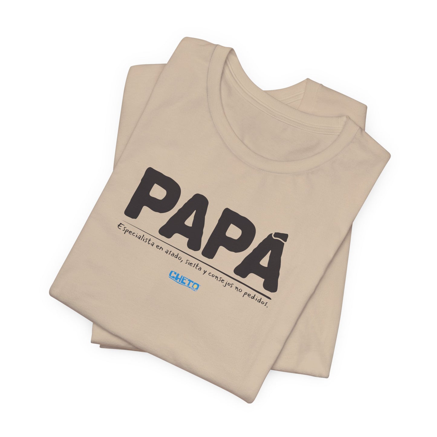 Papá: Especialista en asado, siesta y consejos no pedidos - Unisex Jersey Tee