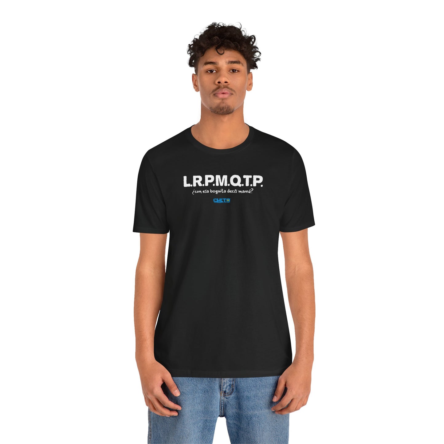 L.R.P.M.Q.T.P. - Unisex Jersey Tee