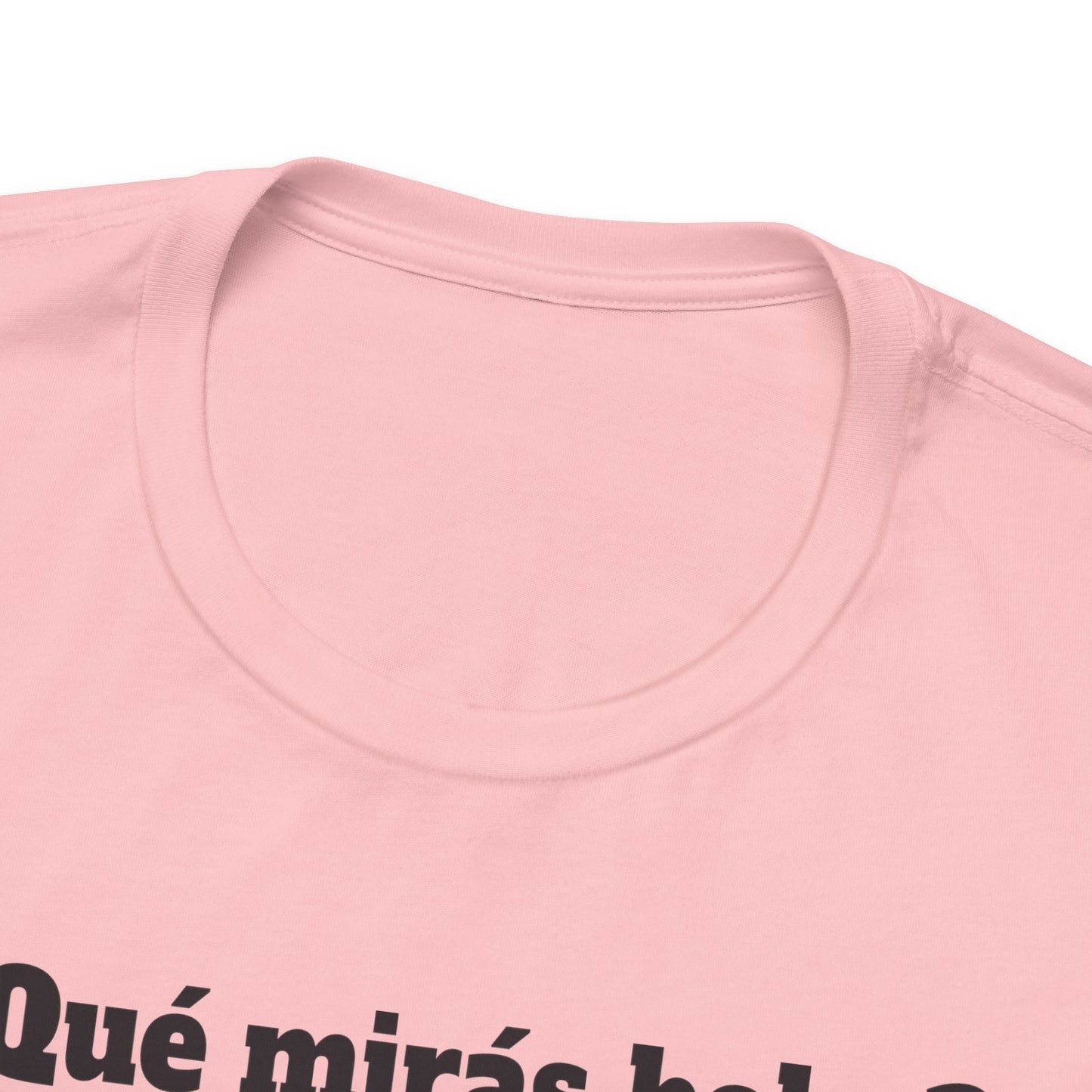 ¿Qué mirás bobo? Unisex Jersey Tee