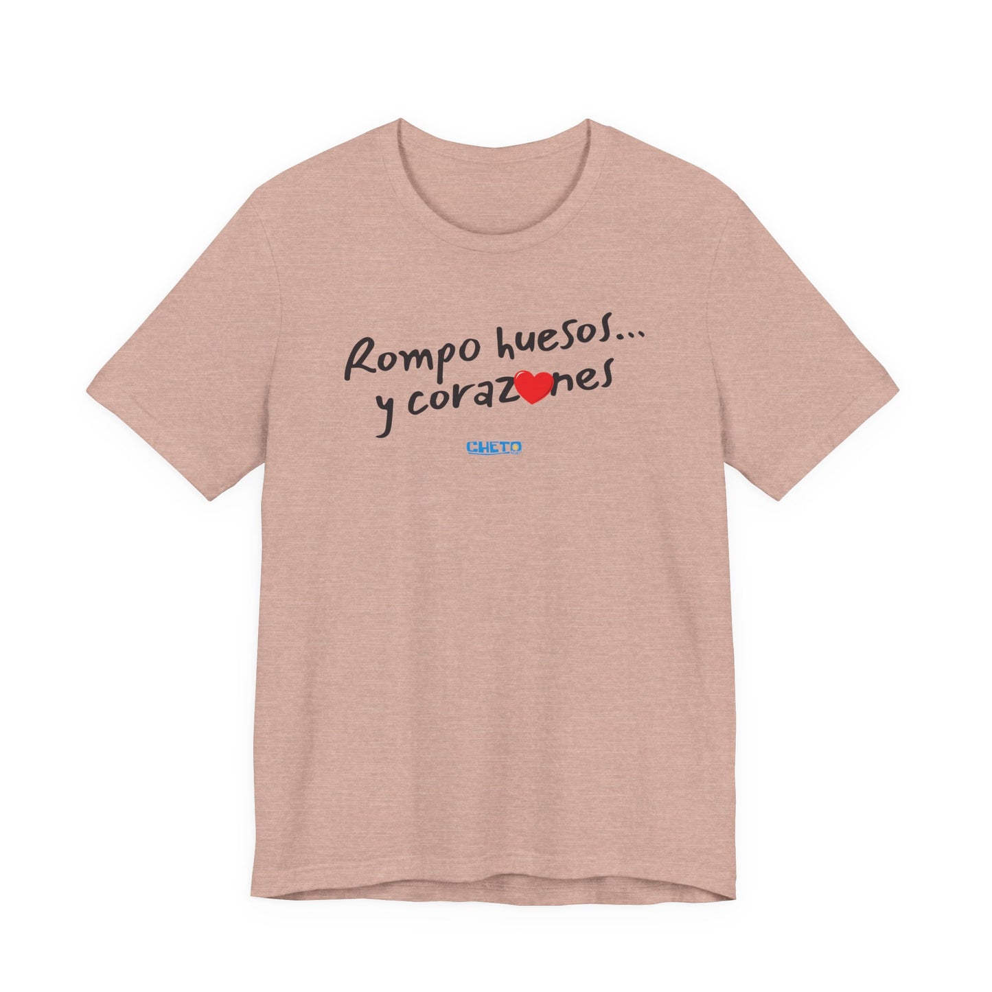 Rompo huesos... - Unisex Jersey Tee