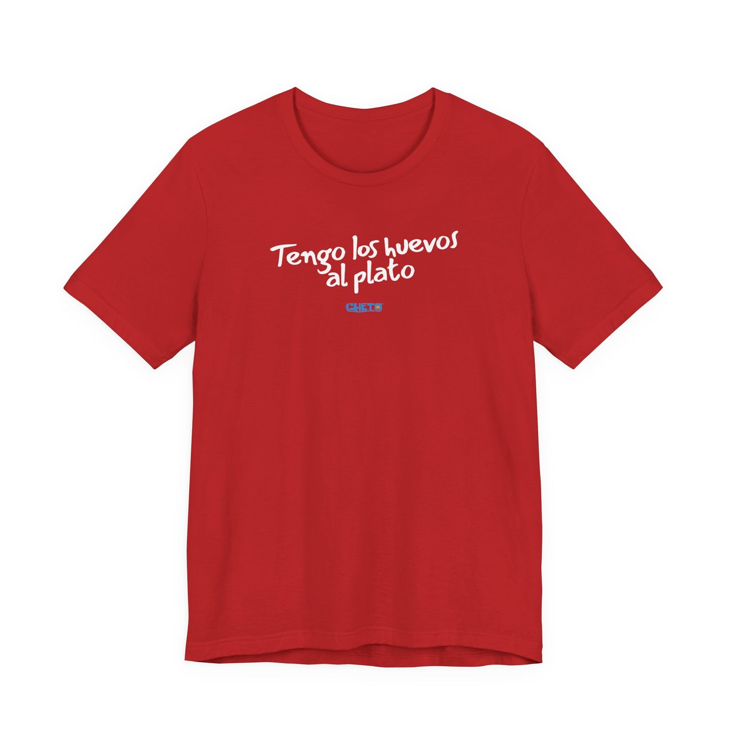 Tengo los huevos al plato - Unisex Jersey Tee