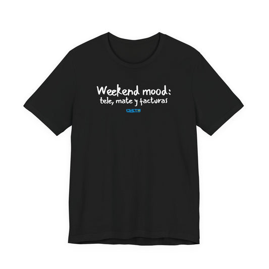 Weekend mood - Unisex Jersey Tee
