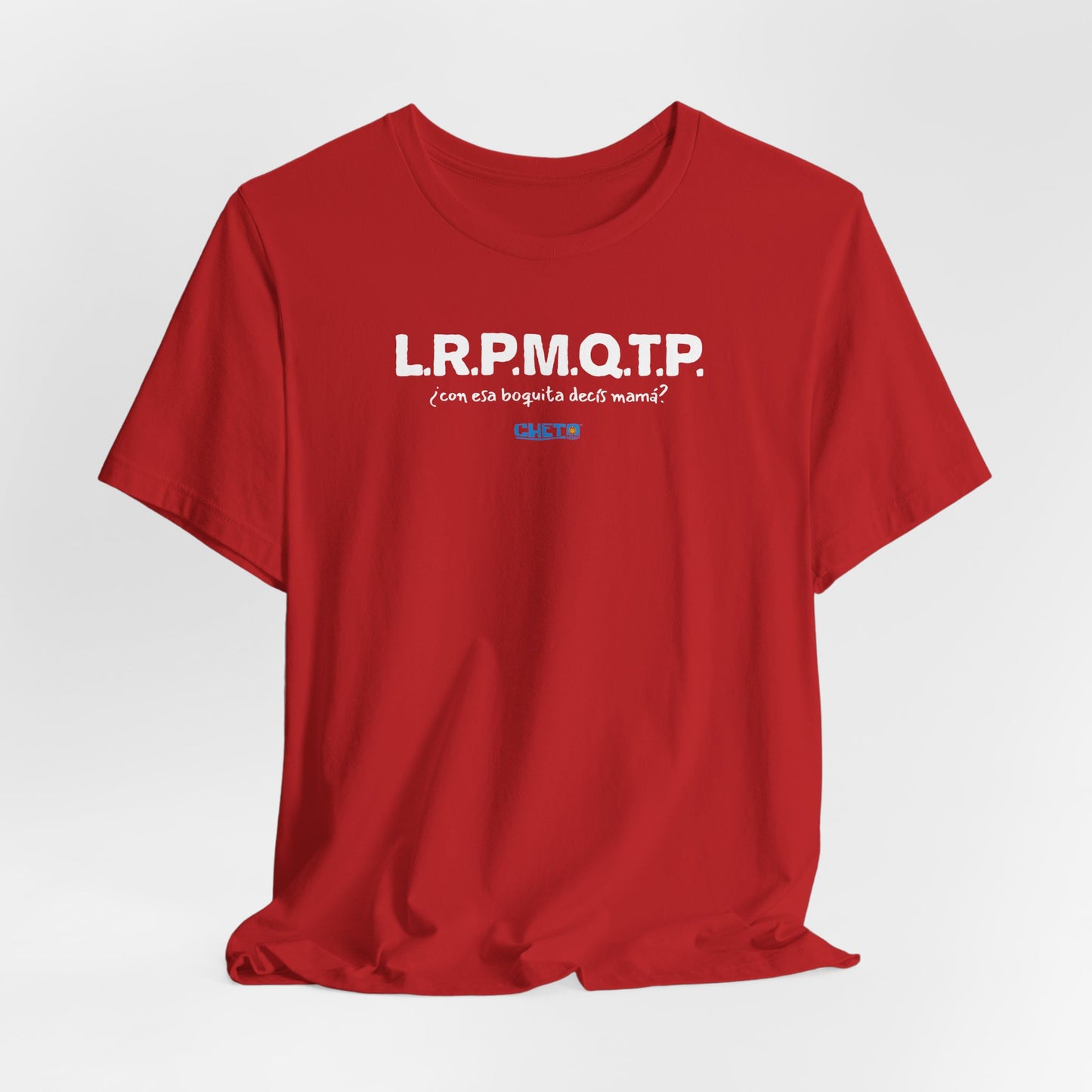 L.R.P.M.Q.T.P. - Unisex Jersey Tee