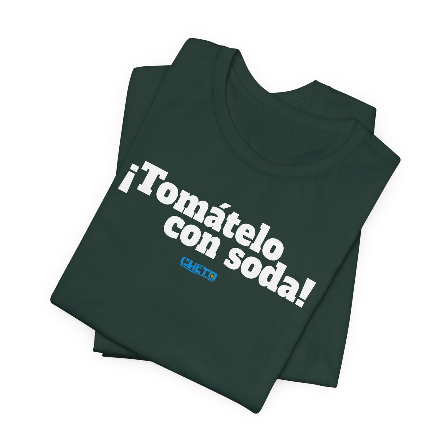 ¡Tomátelo con soda! - Unisex Jersey Tee