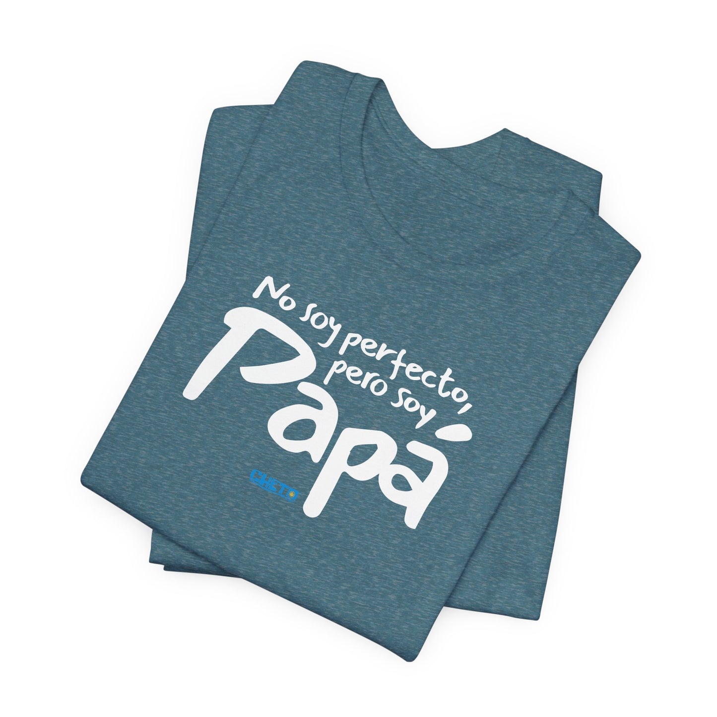 No soy perfecto, pero soy papá - Unisex Jersey Tee