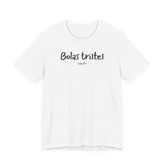 Bolas tristes - Unisex Jersey Tee