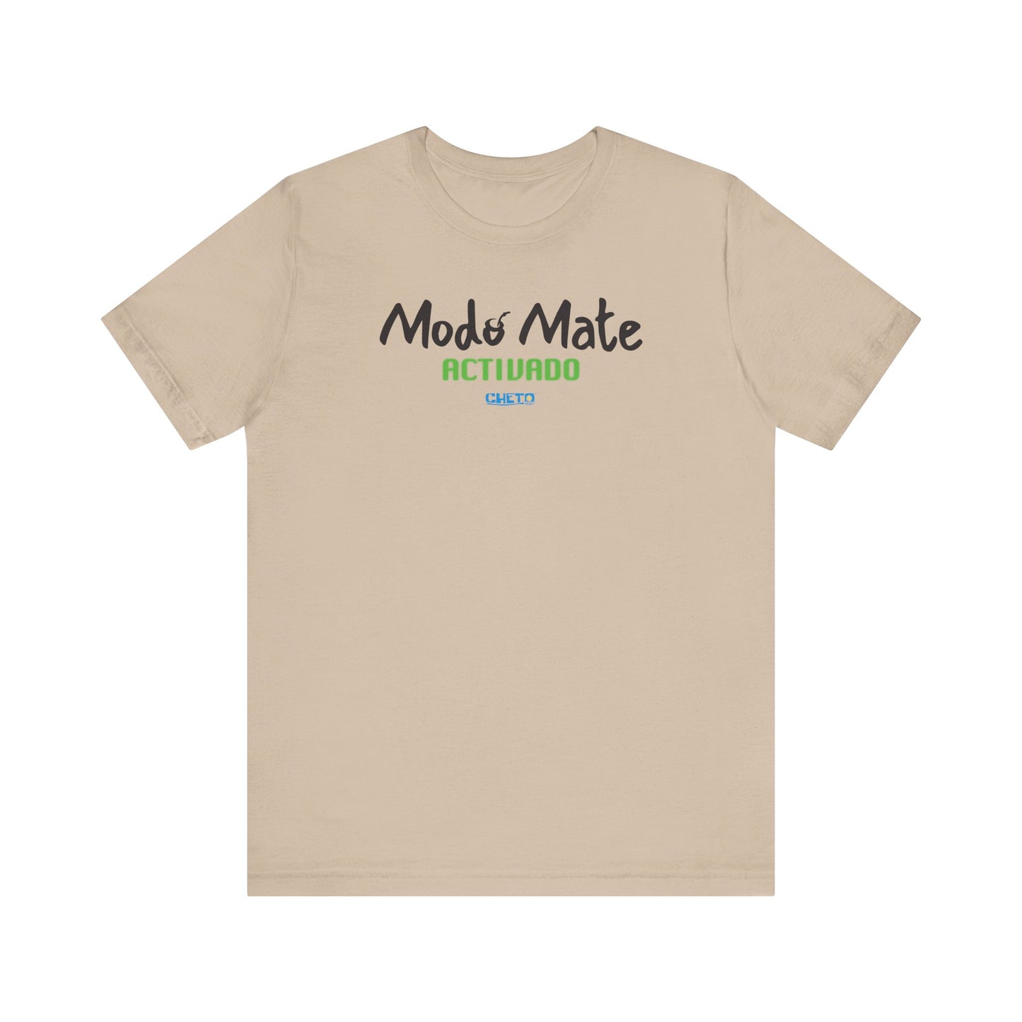 Modo mate: Activado - Unisex Jersey Tee