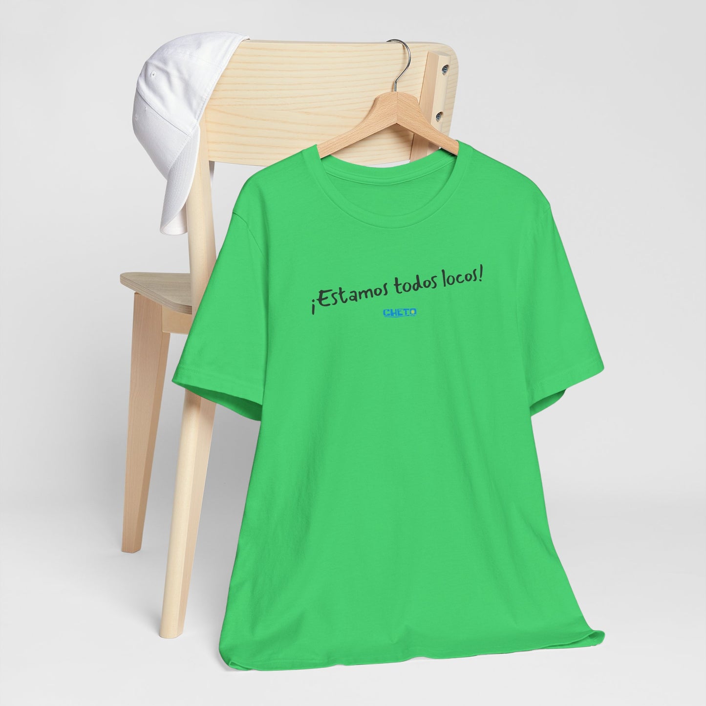 ¡Estamos todos locos! - Unisex Jersey Tee