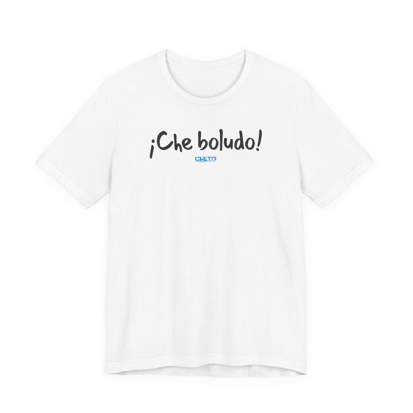 * ¡Che boludo! (con código QR en espalda/with QR code on back) - Unisex Jersey Tee