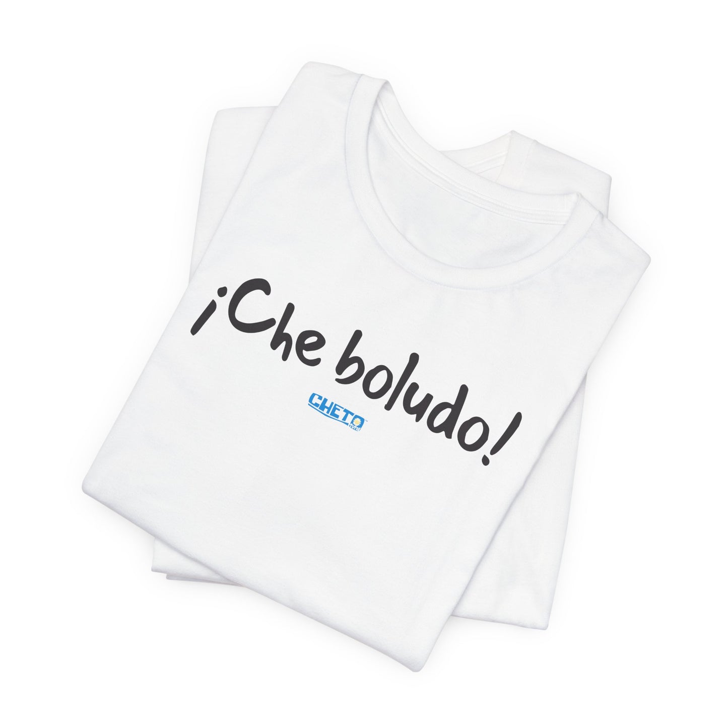 * ¡Che boludo! (con código QR en espalda/with QR code on back) - Unisex Jersey Tee