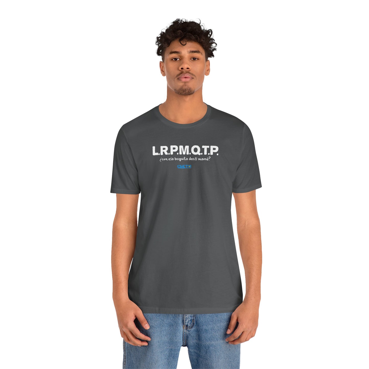 L.R.P.M.Q.T.P. - Unisex Jersey Tee