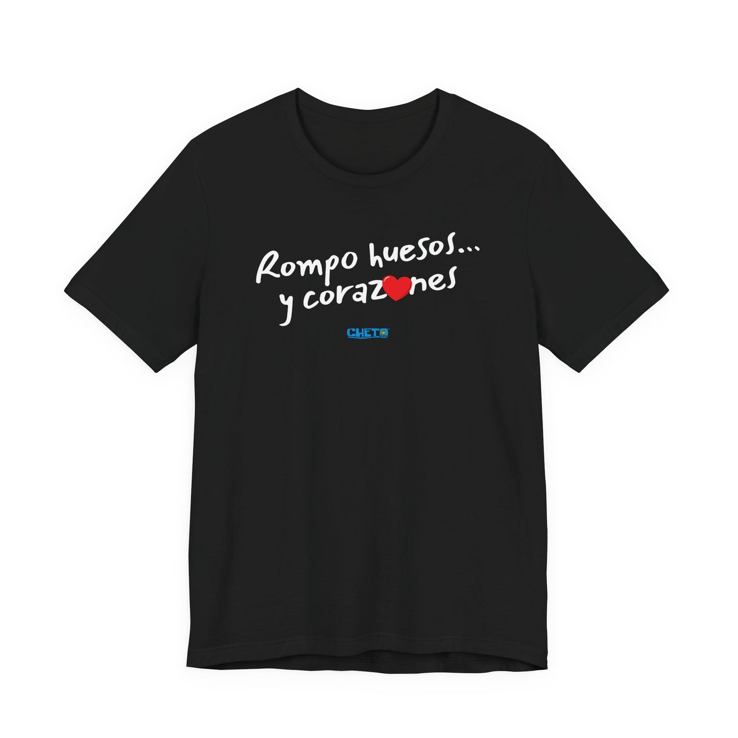 Rompo huesos... - Unisex Jersey Tee