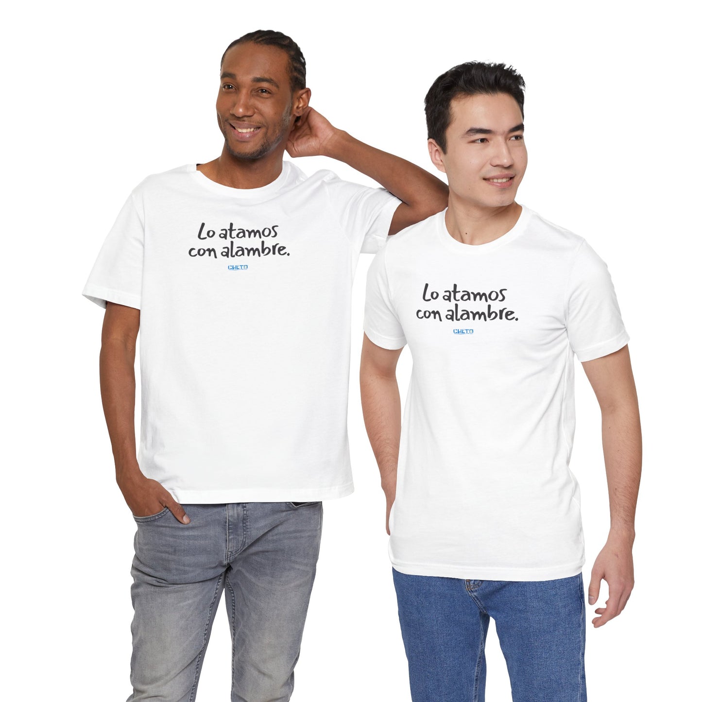 Lo atamos con alambre - Unisex Jersey Tee