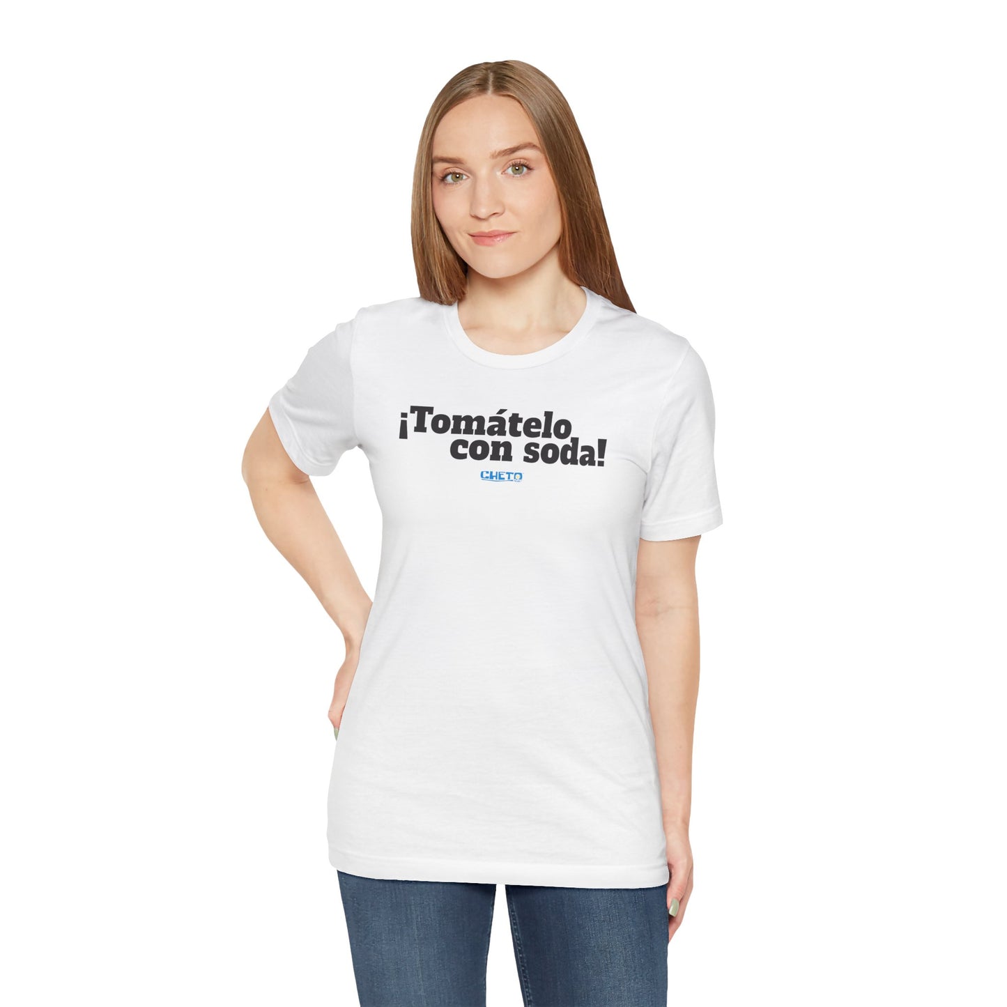 ¡Tomátelo con soda! - Unisex Jersey Tee