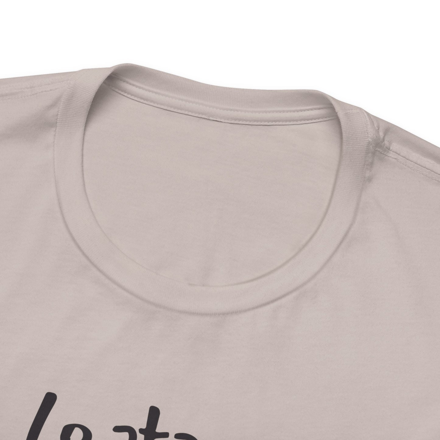 Lo atamos con alambre - Unisex Jersey Tee