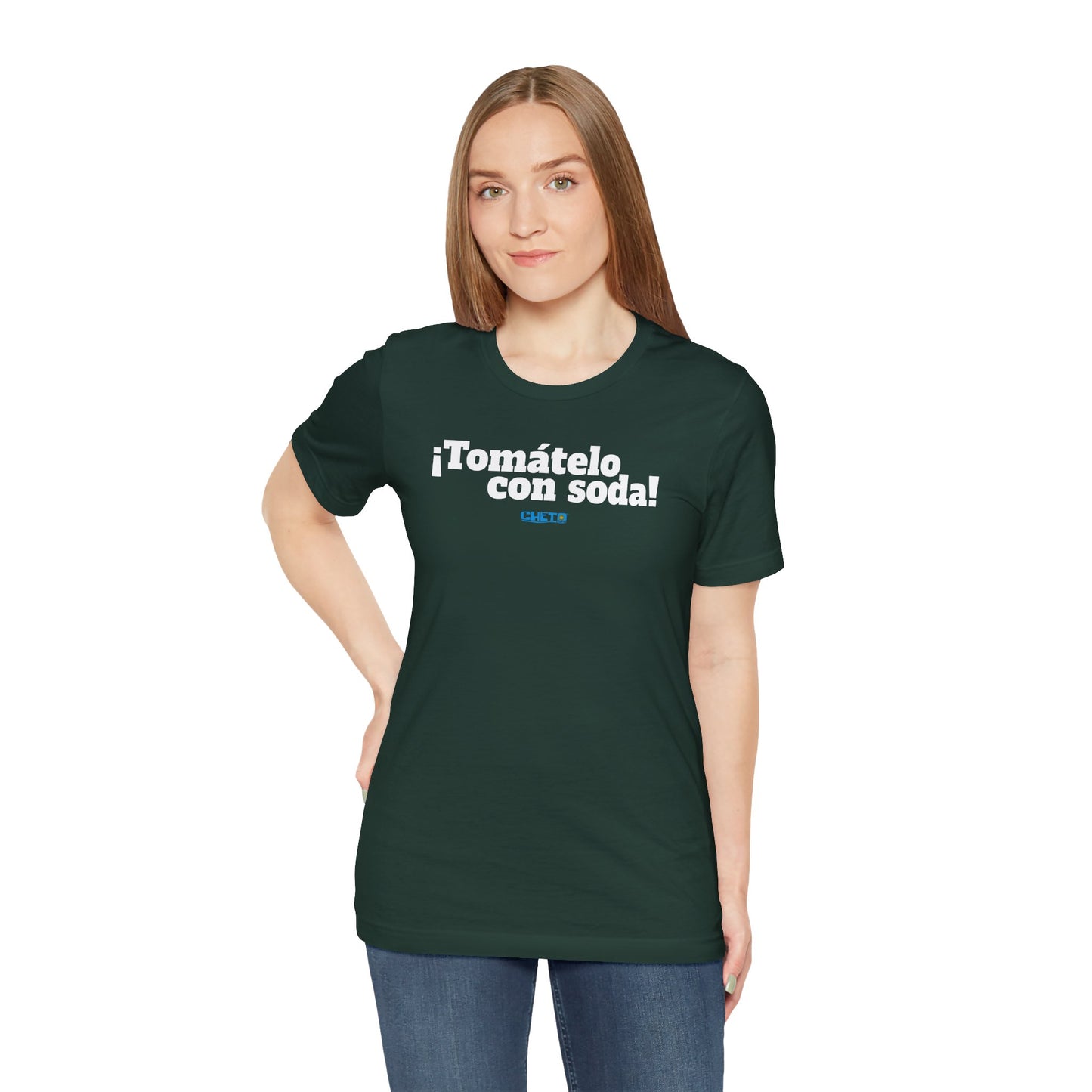 ¡Tomátelo con soda! - Unisex Jersey Tee