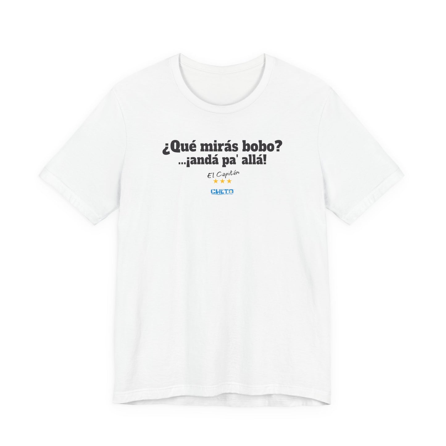 ¿Qué mirás bobo? Unisex Jersey Tee