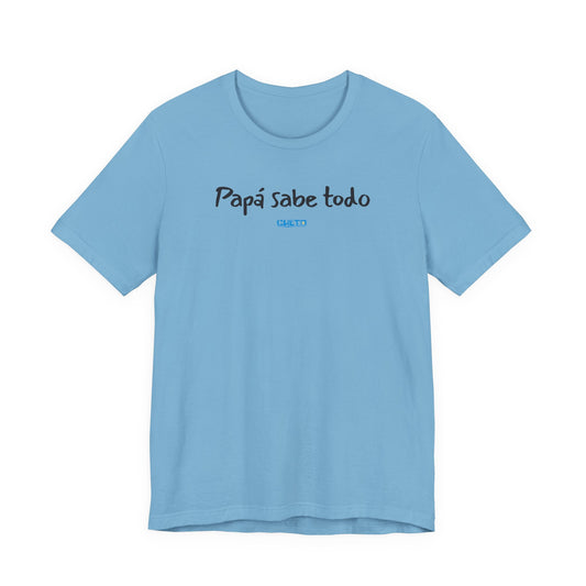 Papá sabe todo - Unisex Jersey Tee