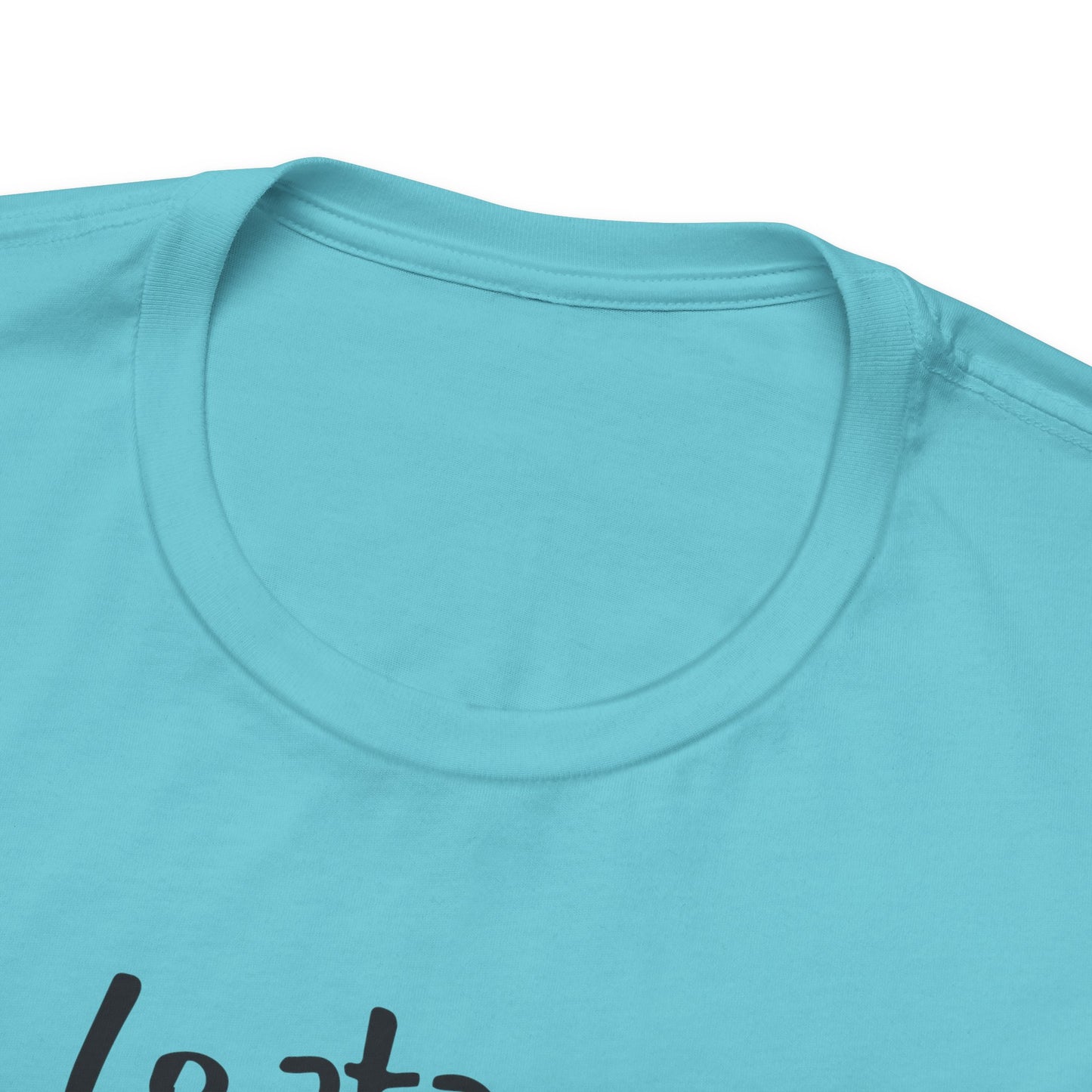 Lo atamos con alambre - Unisex Jersey Tee